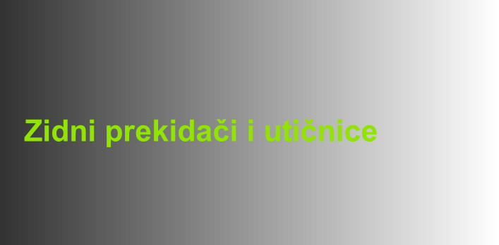 Zidni prekidači i utičnice
