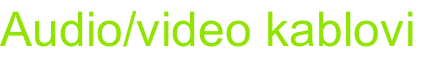 Audio/video kablovi
