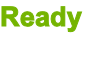 Ready
to use
